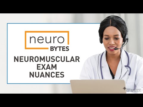 NeuroBytes: Neuromuscular Exam Nuances for the Telemedicine Encounter  American Academy of Neurology