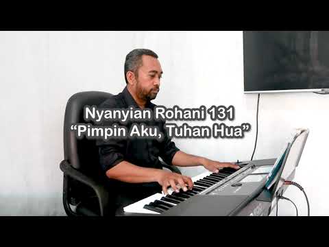 Nyanyian Rohani NR 131 Pimpin Aku Tuhan Hua