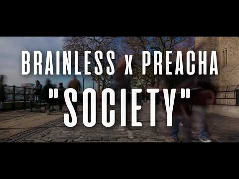 Brainless & Preacha  - Society [Official Music Video]