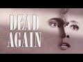 Dead Again super soundtrack suite - Patrick Doyle