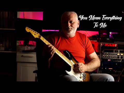 You Mean Everything To Me - Guitar Cover by Vladan