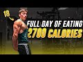 FULL DAY OF EATING LEAN BULK EDITION | 2700 CALORIES