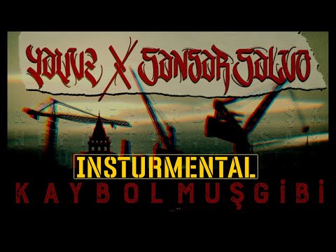 Yauvz X Sansar Salvo - Kaybolmuş Gibi (Official Instrumental Audio)