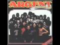 Argent - Be My Lover Be My Friend