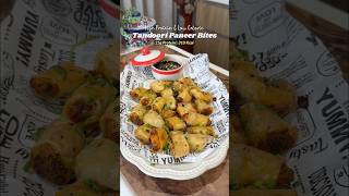 Healthy Crispy Tandoori Paneer Bites | 25g Protein | 310 Kcal | Weightloss Recipe