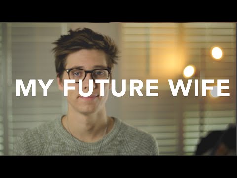 17. A Letter To My Future Wife