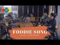FOODIE SONG (Official Live Performance)