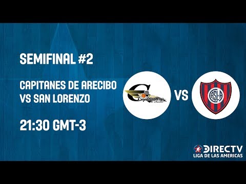 Capitanes de Arecibo v San Lorenzo - Semi-Finals #2 - Full Game - DIRECTV Liga De Las Americas 2019