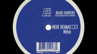 Mark Hawkins ‎- Dirty Rat