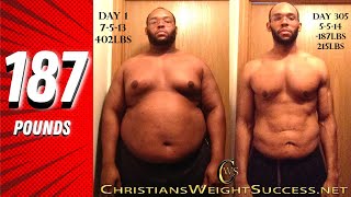 How I lost 187 Pounds!