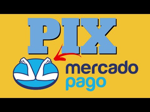 PIX MERCADO PAGO – COMO USAR, COMO FUNCIONA, TEM TAXA