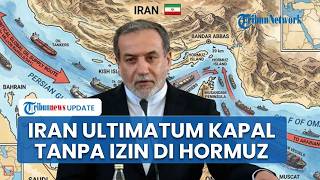 Kapal Tanker Indonesia Terancam, Iran Ultimatum Kapal yang Melintas Tanpa Izin di Hormuz akan Hancur
