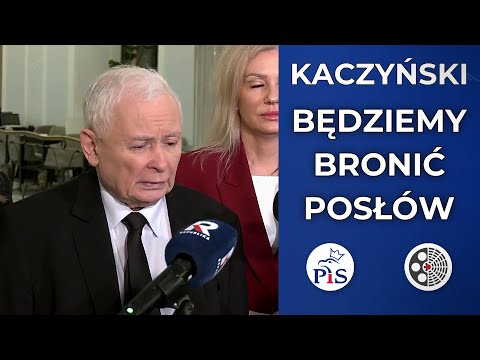 Jarosław Kaczyński: Będziemy bronić posłów przed bezprawiem