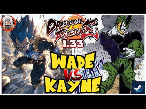 DBFZ Kayne vs Wade (VegetaSSB, GogetaSS4, Tien) vs (Kefla, Cell, A21LC)