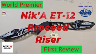 World First Nik'a ET-12 Riser Review:  First Impressions 2023