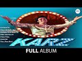 Karz | All Song Playlist | Rishi Kapoor, Tina Munim | 90's Hits Songs