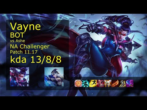 Vayne ADC vs Ashe - NA Challenger 13/8/8 Patch 11.17 Gameplay