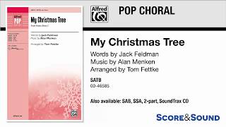 My Christmas Tree, arr. Tom Fettke – Score &amp; Sound