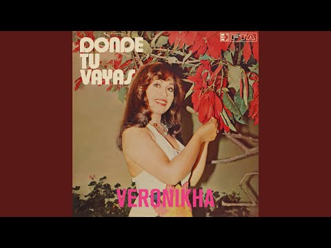 Donde Tu Vayas