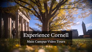 Experience Cornell: Main Campus Video Tours