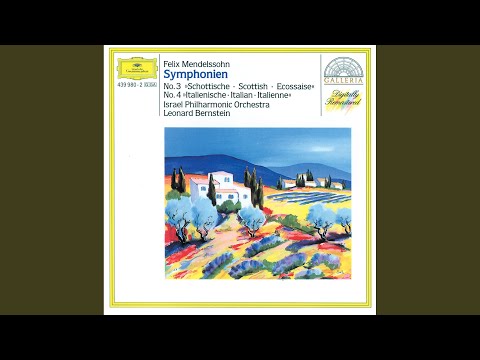Mendelssohn: Symphony No. 3 in A Minor, Op. 56 "Scottish" - I. Andante con moto – Allegro un...