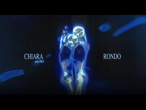 Rondo X CHIARA (Official Visual Video)