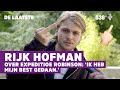 RIJK HOFMAN: 'GA IK HET ECHT VERTELLEN'? | De Laatste #43