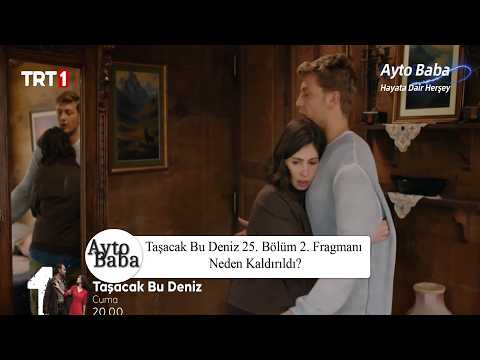 Taşacak Bu Deniz 25. Bölüm 2. Fragmanı