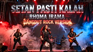 Download lagu SETAN PASTI KALAH - Rhoma Irama | Dangdut Rock Metal Version (Versi Terbaru 2025) mp3 Download lagu SETAN PASTI KALAH - Rhoma Irama | Dangdut Rock Metal Version (Versi Terbaru 2025) mp3