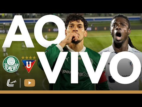 PALMEIRAS X LDU AO VIVO DIRETO DO ALLIANZ PARQUE - SEMIFINAL DA LIBERTADORES AO VIVO AGORA