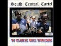 South Central Cartel - Stay Out Da Hood