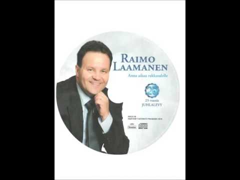 Raimo Laamanen - Sinä vain voit tyhjyyden täyttää -