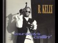R. Kelly - Your Body's Callin' (Prelude/His & Hers Mix)