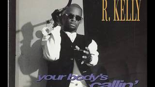 R. Kelly - Your Body&#39;s Callin&#39; (Prelude/His &amp; Hers Mix)