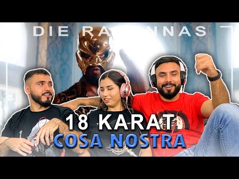 Reaktion auf 18 KARAT - COSA NOSTRA | Die Ravennas