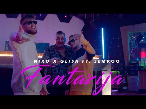 Niko Milošević X Gliša  X Semkoo  - Fantazija (Official Video)