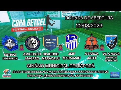 #428 Copa Getcel de Futsal 2023 - RODADA DE ABERTURA (3 JOGOS)