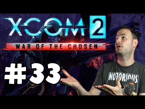 Sips Plays XCOM 2: War of The Chosen (30/10/17) - #33