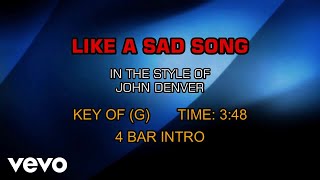 John Denver - Like A Sad Song (Karaoke)