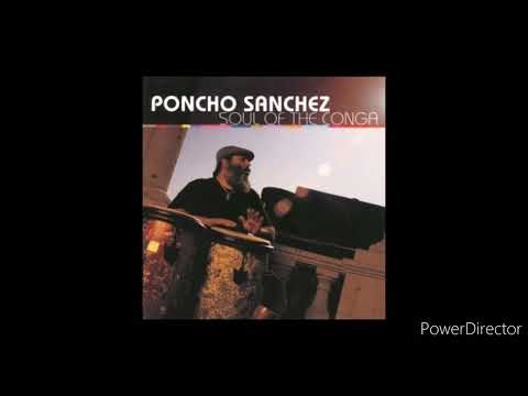 Changui pa gozar - Poncho Sánchez