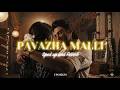 Pavazha Malli Sped Up Reverb Vin Mixes