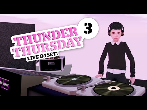 Thunder Thursday 03 – full DJ set