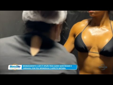 Bronzeamento a jato é opção de estilização para o Carnaval 16 02 2023