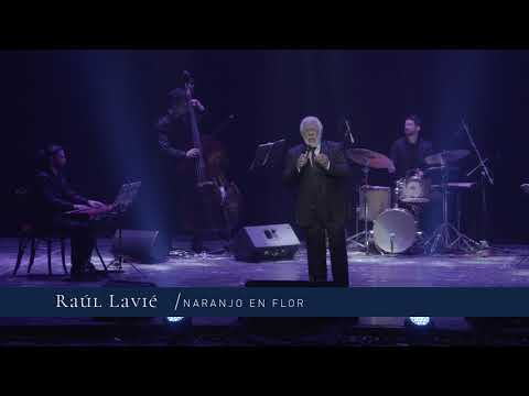 Raúl Lavié - Naranjo en Flor