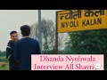 Dhanda Nyoliwala Interview Shayri ️ Dhanda Nyoliwala
