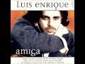 LUIS ENRIQUE: "A Contraviento" DENTRO Y FUERA (2007)