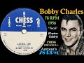 Bobby Charles | Laura Lee | Chess 78 rpm | 1956 USA