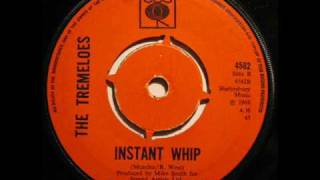 Instant WHIP-The Tremeloes