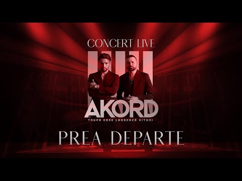 AKORD - Prea Departe I Concert LIVE