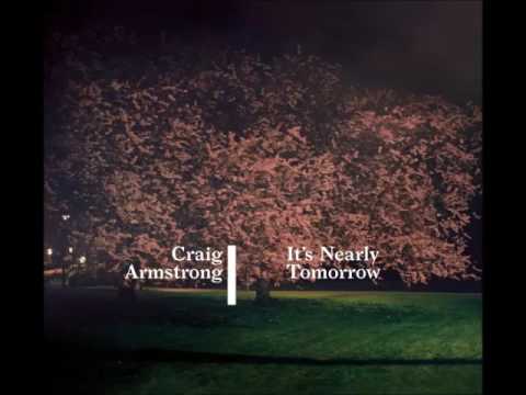 Craig Armstrong   It's Not Alright